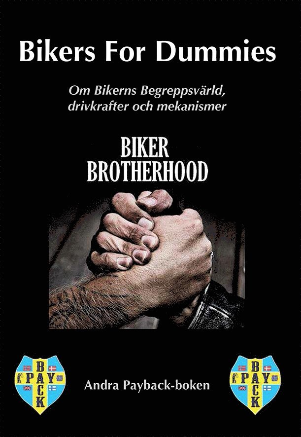 Bikers for dummies : andra payback-boken 1