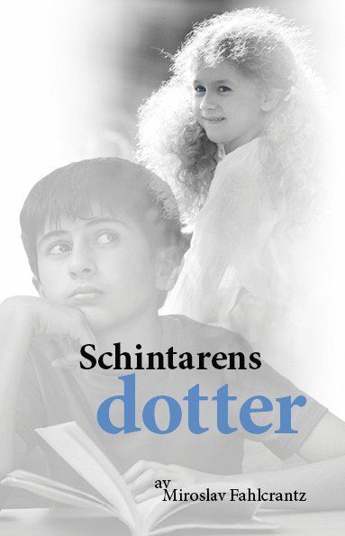 bokomslag Schintarens dotter