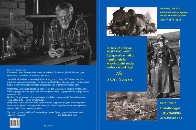 Ulf Sundholm - The D2O Train.  Del 1, Häftad