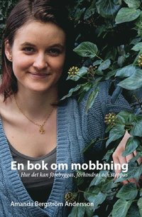 bokomslag En bok om mobbning : hur man kan förebygga, förhindra och stopp
