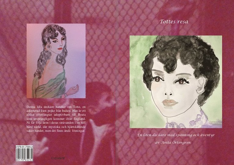 Anita Inga-Greta Örtengren - Tottes resa, Häftad