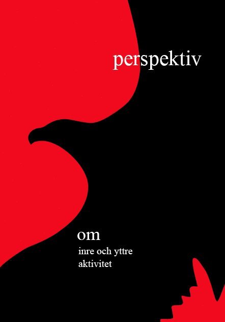 Perspektiv : om inre och yttre aktivitet 1