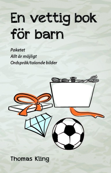 Thomas Kling - En vettig bok för barn, Häftad