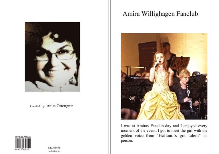 Anita Inga-Greta Örtengren - Amira Willighagen Fanclub, Häftad