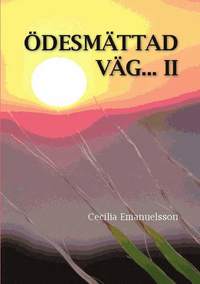 bokomslag Ödesmättad väg. Del 2