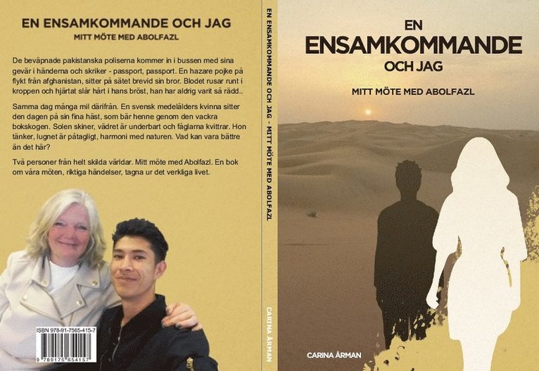 Carina Årman - En ensamkommande och jag, Häftad