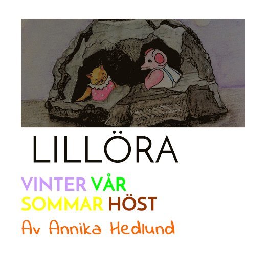 Lillöra : vinter, vår, sommar, höst