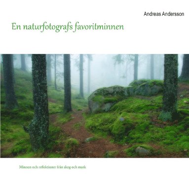 bokomslag En naturfotografs favoritminnen