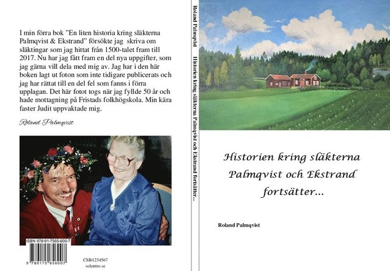 Roland Palmqvist - Historien kring släkterna Palmqvist och Ekstrand fortsätter, Häftad