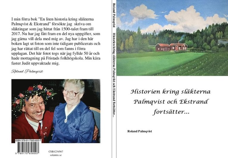 Historien kring släkterna Palmqvist och Ekstrand fortsätter 1