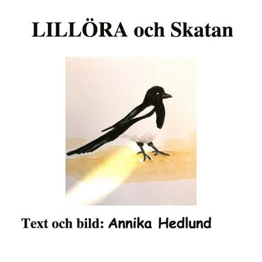 bokomslag Lillöra och skatan