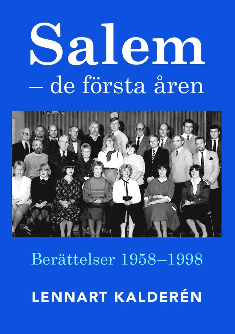 Salem : de första åren