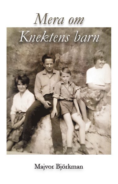 Majvor Björkman - Mera om Knektens barn, Häftad