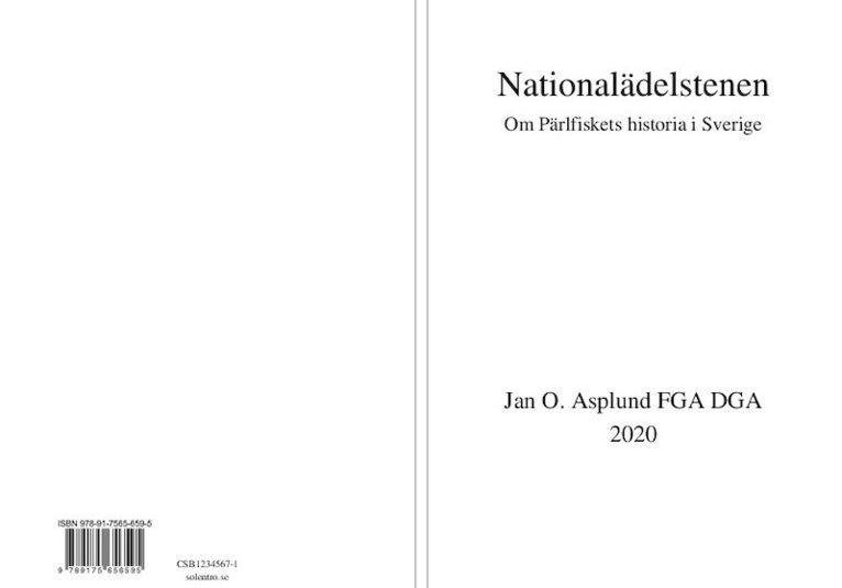 Jan O. Asplund - Nationalädelstenen : om pärlfiskets historia i Sverige, Häftad