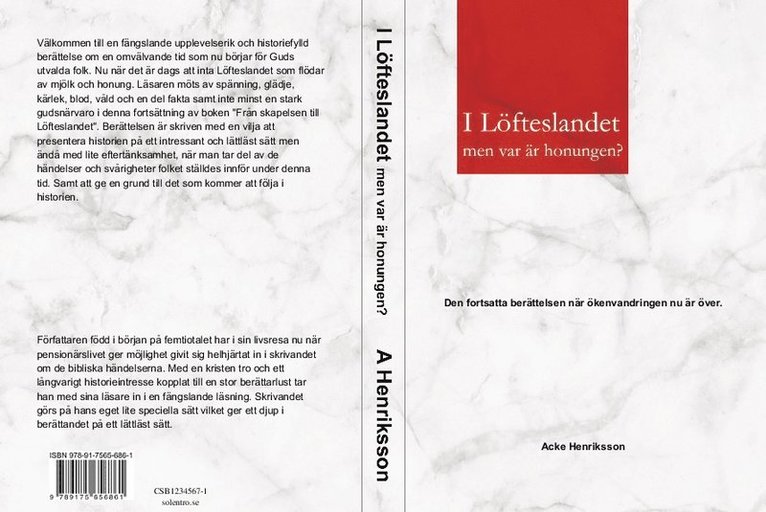 Acke Henriksson - I Löfteslandet men var är honungen? : den fortsatta berättelsen när ökenvandringen nu är över, Häftad