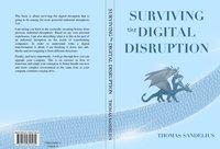 bokomslag Surviving the digital disruption