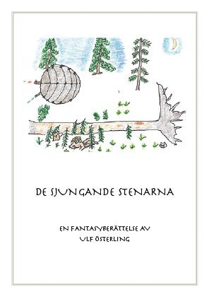 Ulf Österling - De sjungande stenarna, Häftad