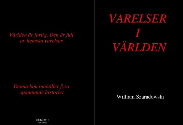William Szaradowski - Varelser i världen, Häftad