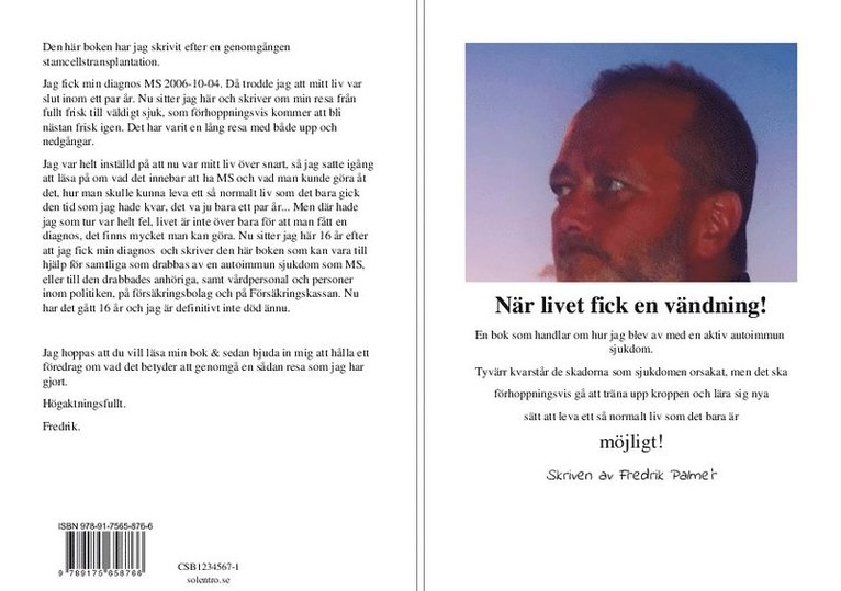 Fredrik Palmér - När livet fick en vändning!, Häftad