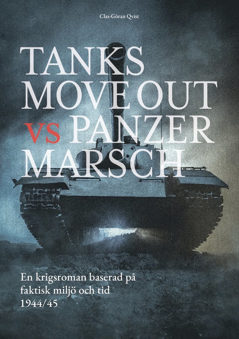 Tanks move out vs Panzer Marsch 1