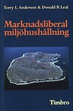 bokomslag Marknadsliberal miljöhushållning