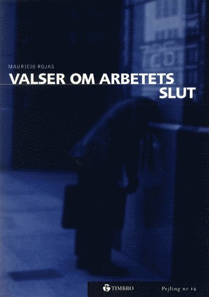 Valser om arbetets slut