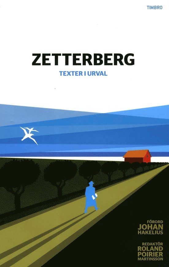 Zetterberg : texter i urval 1