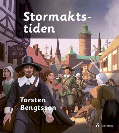 Torsten Bengtsson - Stormaktstiden, Inbunden