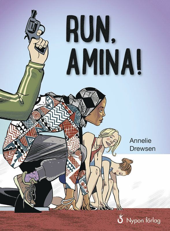 Annelie Drewsen - Run, Amina!, Inbunden