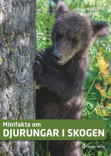 bokomslag Minifakta om djurungar i skogen