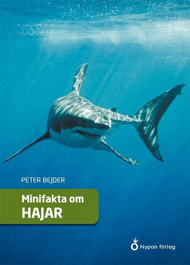 Peter Bejder - Minifakta om hajar, Inbunden