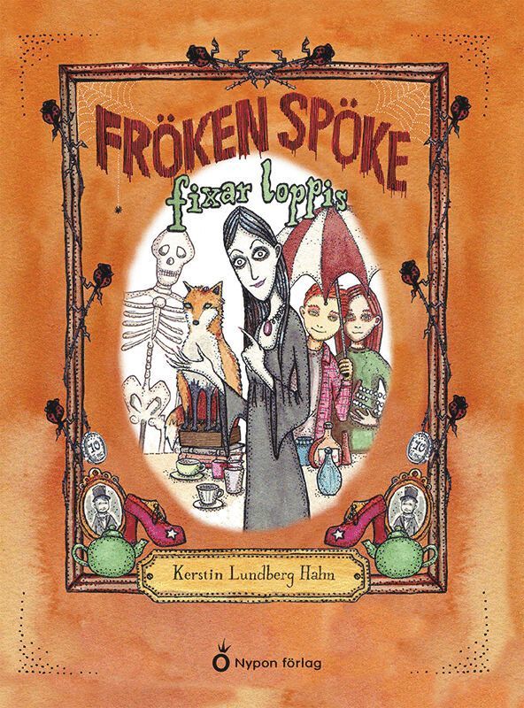 Kerstin Lundberg Hahn - Fröken Spöke fixar loppis, Inbunden