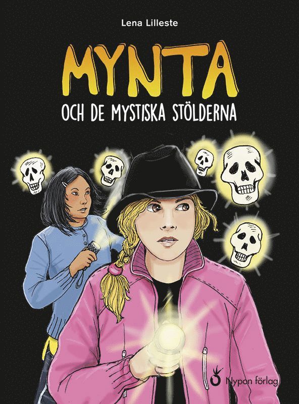 Lena Lilleste - Mynta och de mystiska stölderna, Inbunden