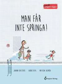 bokomslag Man får inte springa!