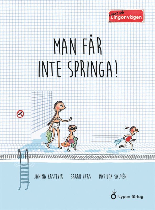 Man får inte springa! 1