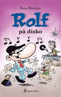 bokomslag Rolf på disko