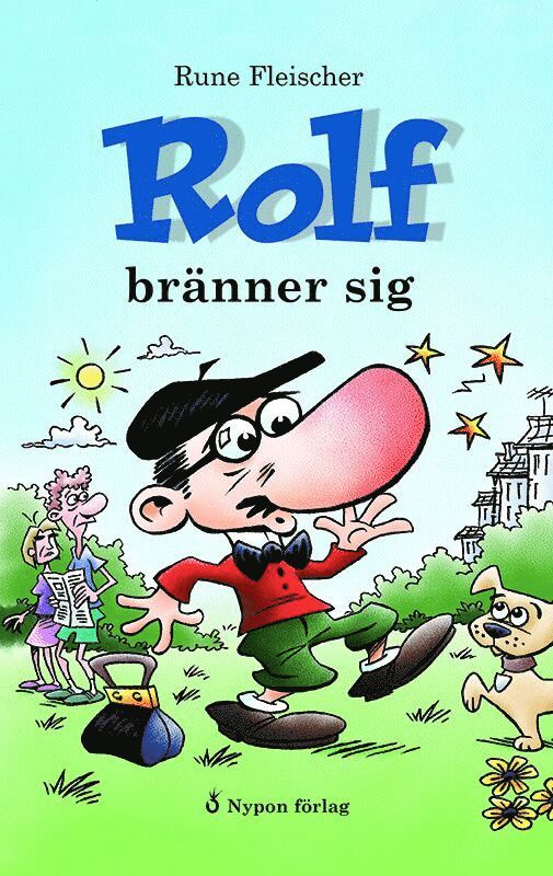 Rune Fleischer - Rolf bränner sig, Inbunden