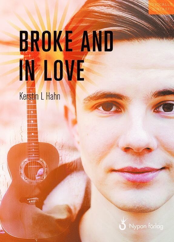 Kerstin L. Hahn - Broke and In Love, Inbunden
