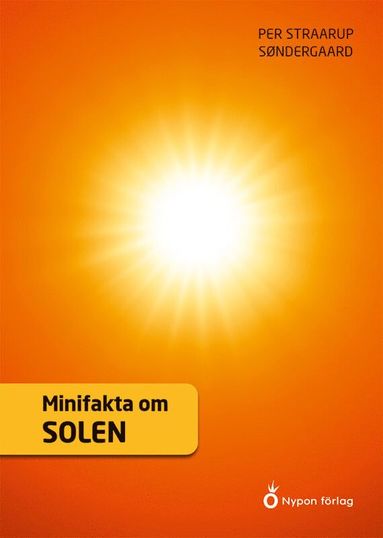 Per Straarup Søndergaard - Minifakta om solen, Inbunden