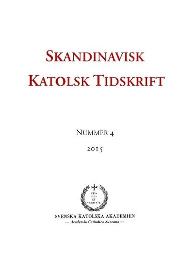 bokomslag Skandinavisk Katolsk Tidskrift: Nummer 4, 2015