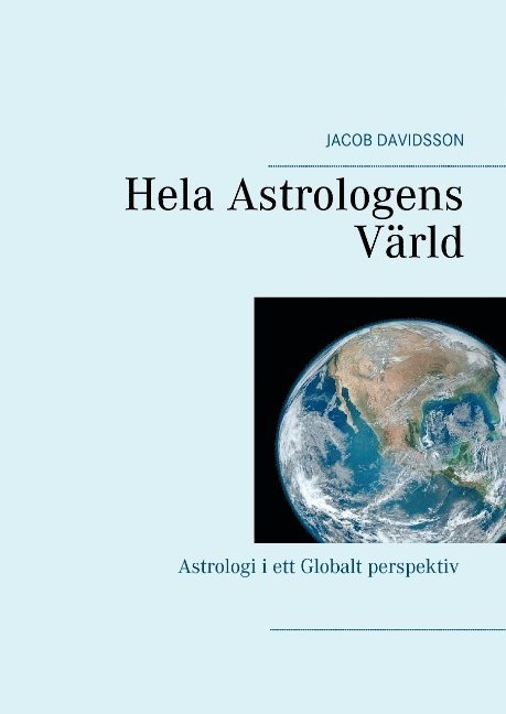 Jacob Davidsson - Hela astrologens värld, Inbunden