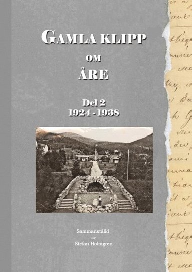 bokomslag Gamla klipp om Åre : Del 2 1924 - 1938