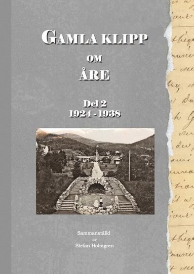 bokomslag Gamla klipp om Åre : Del 2 1924 - 1938