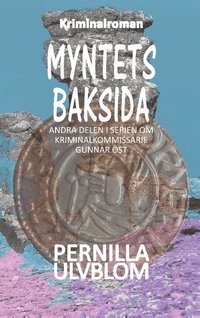 bokomslag Myntets baksida: Kriminalroman