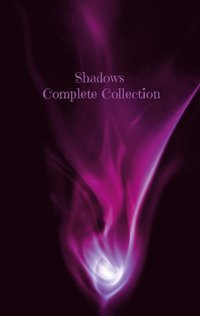 bokomslag Shadows Complete Collection: New Pocket Edition