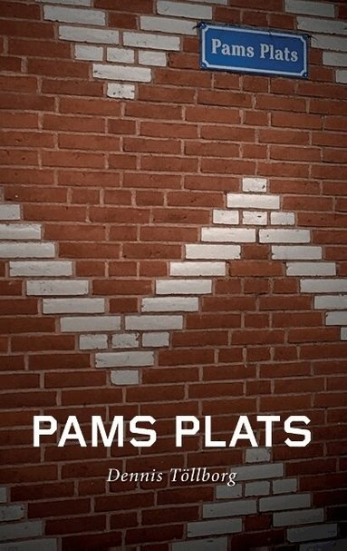 Dennis Töllborg - Pams Plats, Häftad