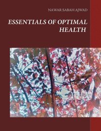 bokomslag Essentials of Optimal Health
