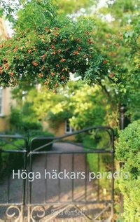 bokomslag Höga häckars paradis