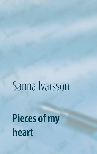 bokomslag Pieces of my heart