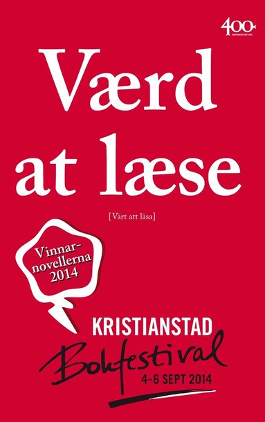 bokomslag Vaerd at laese - Värt att läsa : vinnarnovellerna 2014